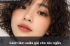 Cách làm xoăn giả cho tóc ngắn